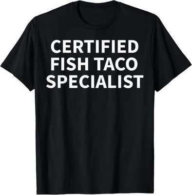 Fish Taco Apparel - Funny Novelty Tacos Design T-Shirt