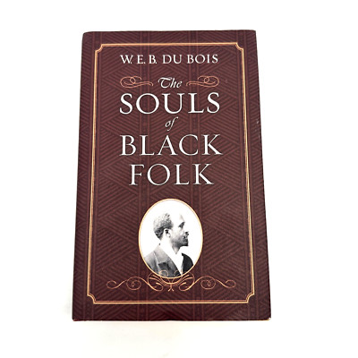 The Souls of Black Folk W E B Du Bois Hardcover Fall River Press 2016 Edition