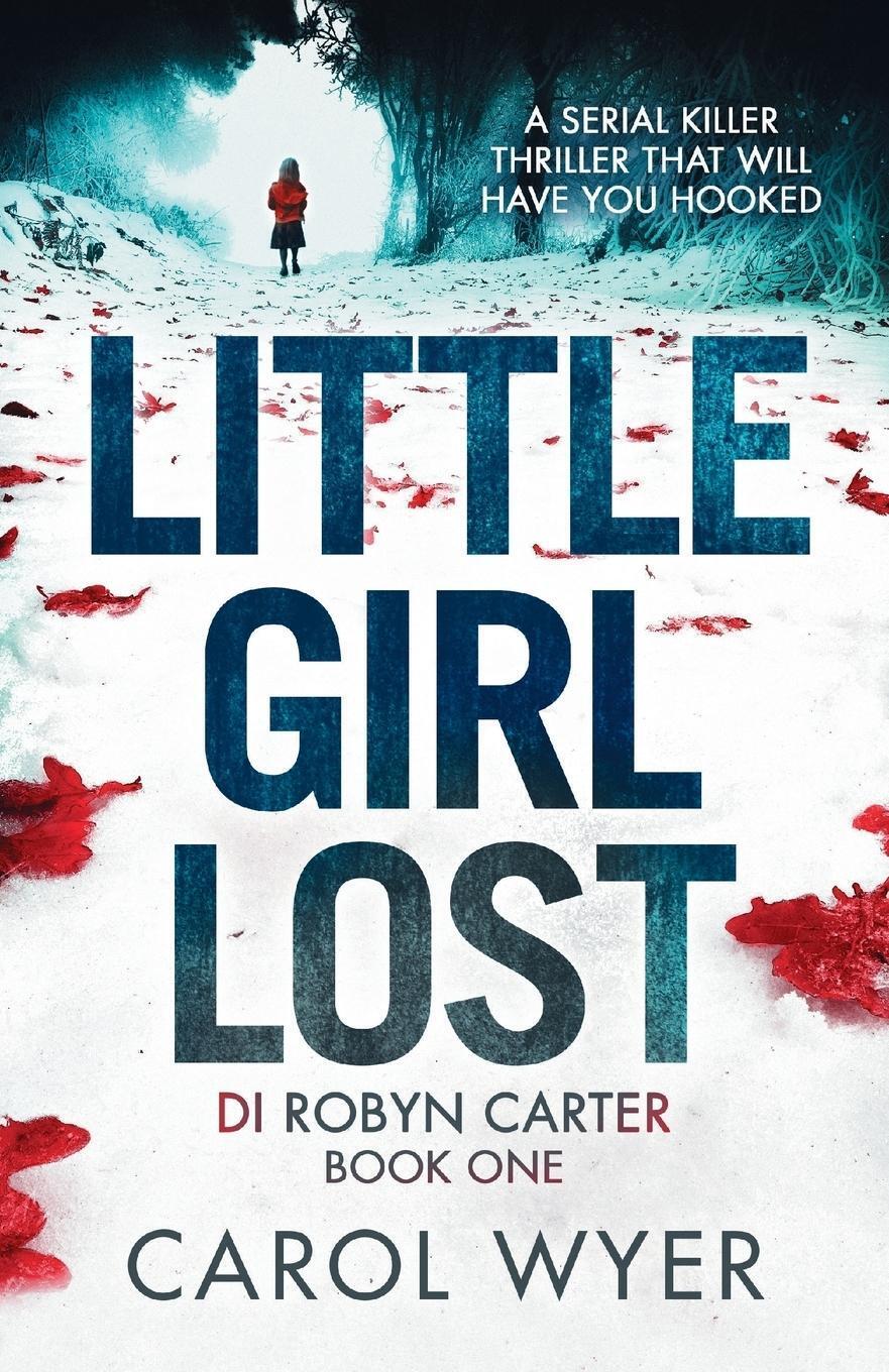 Thumbnail - Little Girl Lost A Gripping Thriller That Will Have You Hooked Carol
