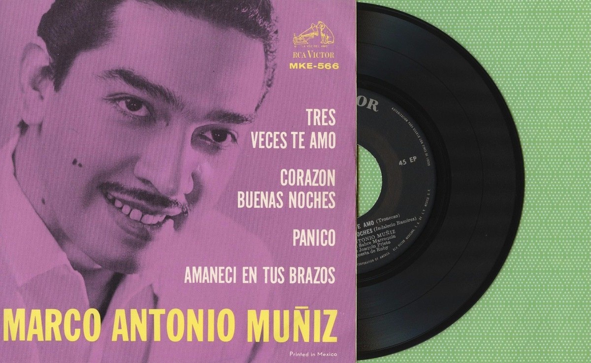 MARCO ANTONIO MUÑIZ / Tres Veces Te Amo / RCA MKE-566 Press
