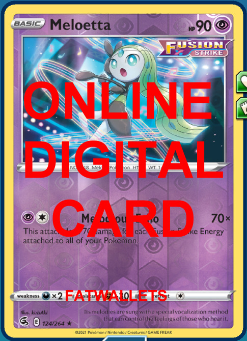 1X Meloetta 124/264 Fusion Strike Pokemon Online Digital Card