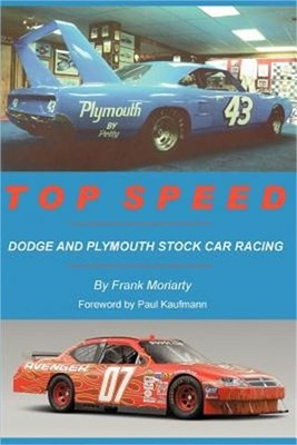 Top Speed: Dodge and Plymouth Stock Car Racing (Paperback or Softback)