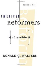 American Reformers, 1815-1860, Revised Edition by Walters, Ronald G.