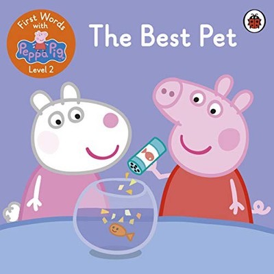 First Words with Peppa Level 2 - The Best Pet,Peppa Pig
