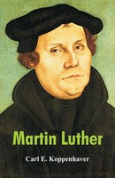 Carl E. Koppenhaver | Martin Luther | Taschenbuch | Englisch (2018)