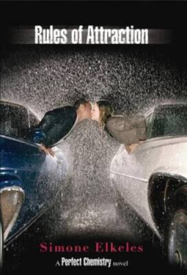 Rules of Attraction (Perfect Chemistry) - Hardcover By Elkeles, Simone - GOOD
