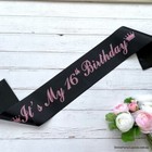 Black 'It's My 16th Birthday' Crown Sash