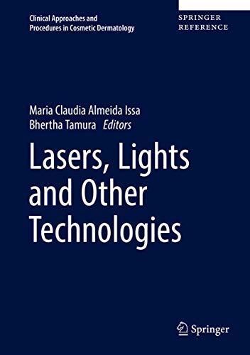 Lasers, Lights and Other Technologies: 3 (Clinical Approaches