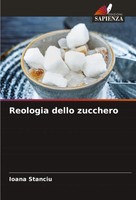 Reologia Dello Zucchero Ioana Stanciu Taschenbuch Italienisch 2024