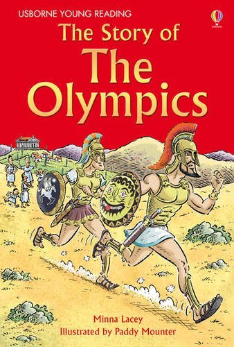 The Story of The Olympics (Young Reading (Series 2)) By Minna Lacey, Paddy Moun