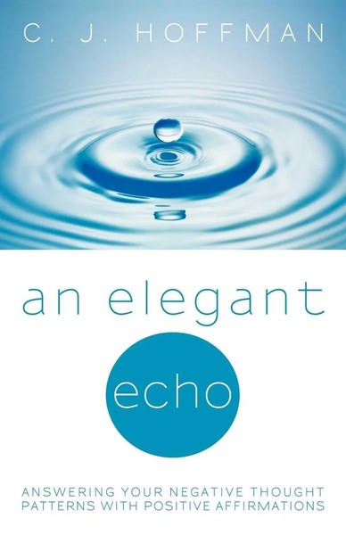 C. J. Hoffman | An Elegant Echo | Taschenbuch | Englisch (2010) | Iuniverse-image