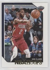 2018-19 Panini NBA Hoops Winter Ian Clark #231 7rf