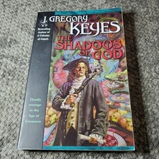 The Shadows of God J Gregory Keyes 2001 Fantasy Del Rey Trade Paperback Book
