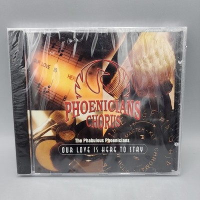 The Phoenicians Chorus The Phabulous Phoenicians: Our Love is Here to Stay CD