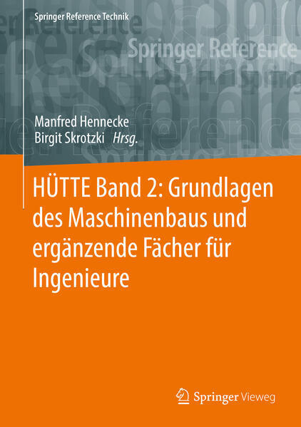 Thumbnail - Hütte Band 2: Grundlagen Des Maschinenbaus Und Ergänzende Fächer Für