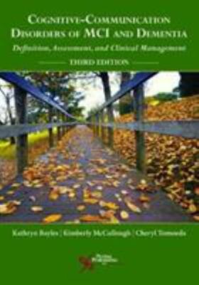 Cognitive-Communication Disorders of MCI and Dementia: Definition, Assessment, 