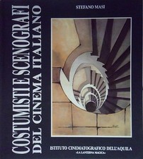 Stefano masi COSTUMISTI E SCENOGRAFI DEL CINEMA ITALIANO  