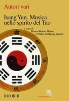 Isang Yun. Musica Nello Spirito Del Tao (2017) | Buch | Ricordi