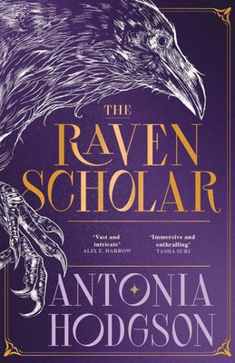 The Raven Scholar | Antonia Hodgson | Taschenbuch | The Eternal Path | 656 S.