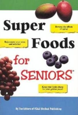 Super Foods for Seniors - Paperback By FC  A - ACCEPTABLE