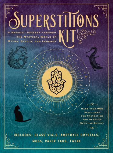 Superstitions Kit : A Magical Journey Through the Mystical World of Myths, ...