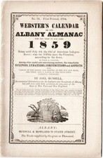 1859 Webster's Calendar or the Albany Almanac No 76 Nicest Group we haveEVER had