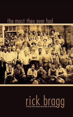 The Most They Ever Had von Rick Bragg (Englisch) Taschenbuch