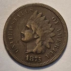 Nicer Low Mintage 1875 Indian Head Cent