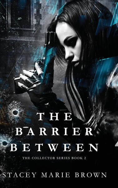 Stacey Marie Brown | The Barrier Between | Buch | Englisch (2015) | Gebunden-image