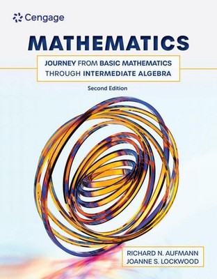 Mathematics: Journey from Basic Mathematics through Intermediate Algebra by Rich