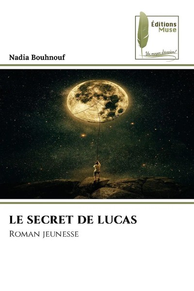 Nadia Bouhnouf | Le Secret De Lucas | Taschenbuch | FranzöSisch (2025)-image