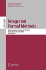 Integrated Formal Methods: 8th International Conference, IFM 2010, Nancy, France, October 11-14, 2010. Proceedings by Springer-Verlag Berlin and Heidelberg GmbH & Co. KG (Paperback, 2010)