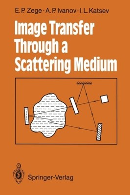Zege - Image Transfer Through a Scattering Medium - New paperback or s - X555z