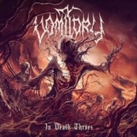 Vomitory - In Death Throes - Vinyl Record Vl - F600Z