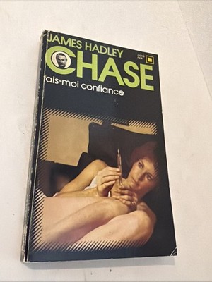 1972 James Hadley Chase Fais-moi confiance (carré noir 1972 France)