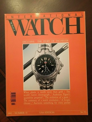 INTERNATIONAL WRIST WATCH MAGAZINE 1992 NUMBER 15, TAG-HEUER, PIGUET, NEW!