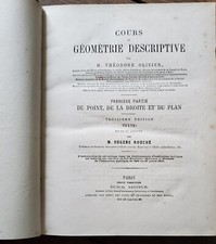 Géométrie Descriptive 2 volumes Texte et Atlas Th.Olivier Dunod Éditeur 1863