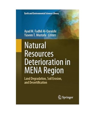 Natural Resources Deterioration in MENA Region: Land Degradation, Soil Erosion, 