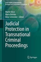 Judicial Protection In Transnational Criminal Proceedings Martin BöSe