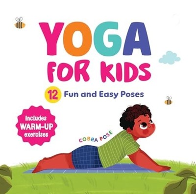 Yoga for Kids : Fun and Simple Yoga Poses I Step-By-Ste - Picture Book NEW Pengu