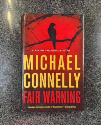 Fair Warning by Michael Connelly (2020, Hardcover) Very Good