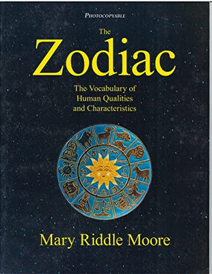 The Zodiac: the Vocabulary of Human Qualities and Chara -  NEW Mary Riddle Moo 2