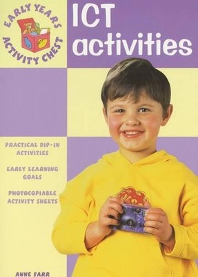 ICT Activities (Early Years Activity Chest... by Farr, Anne Paperback / softback