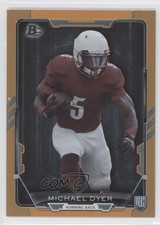 2015 Bowman Rookies Orange Rainbow Foil 170/299 Michael Dyer #30 c7w