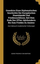 Von Martens - Grundriss Einer Diplomatischen Geschichte Der Europisch - X555z