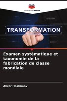 Abror Hoshimov | Examen SystéMatique Et Taxonomie De La Fabrication De Classe...