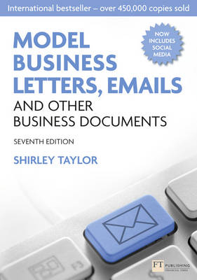 Model Business Letters, Emails and Other Business Documents by Shirley Taylor...