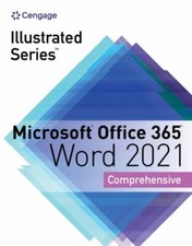 Illustrated Series Collection, Microsoft Office 365  Word 2021 Comprehensive 
