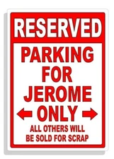 Personalized Parking Sign Wall Decal Metal Sign No Parking Customized for JEROME