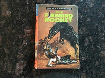 Firebird Rocket - Dixon, Franklin W.